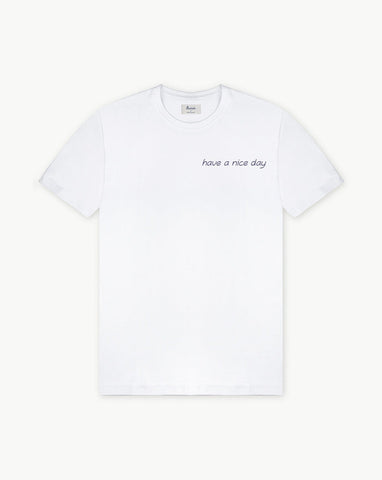 WHITE T-SHIRT "have a nice day".