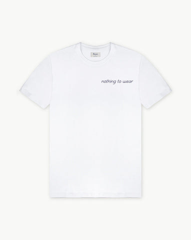 WHITE T-SHIRT "nothing to wear"