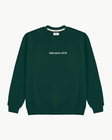 DARK GREEN SWEATSHIRT | "DAD SINCE" EMBROIDERY