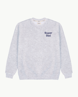 GREY SWEATSHIRT | "SUPER DAD" EMBROIDERY