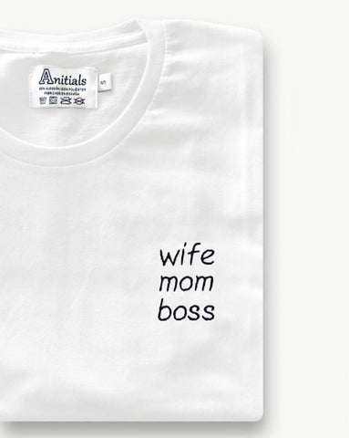 WHITE T-SHIRT "wife, mom, boss"